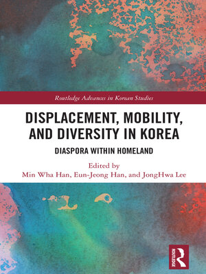 cover image of Displacement, Mobility, and Diversity in Korea